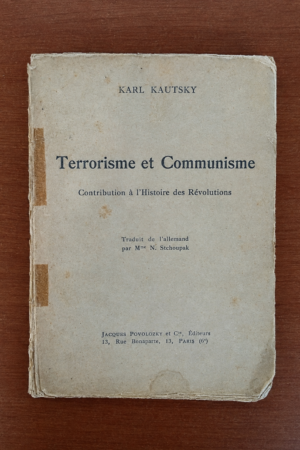 Terrorisme et Communisme: Contribution à l'Histoire des Révolutions