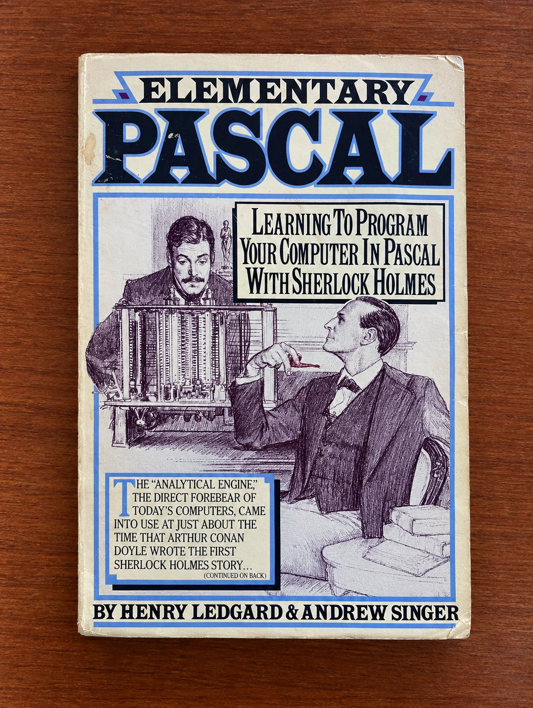 Elementary PASCAL: Learning To Program Your Computer In Pascal With Sherlock Holmes