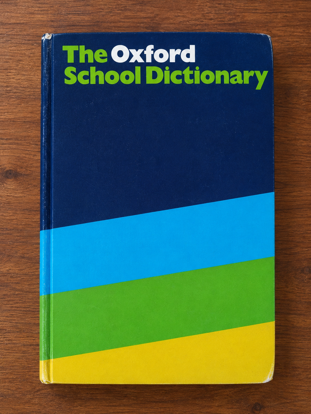 The Oxford School Dictionary
